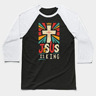 Jesus Is King - Christian Baseball T-Shirt